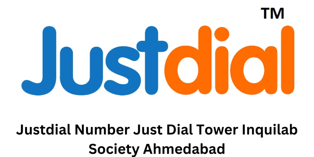 Justdial Number Just Dial Tower Inquilab Society Ahmedabad